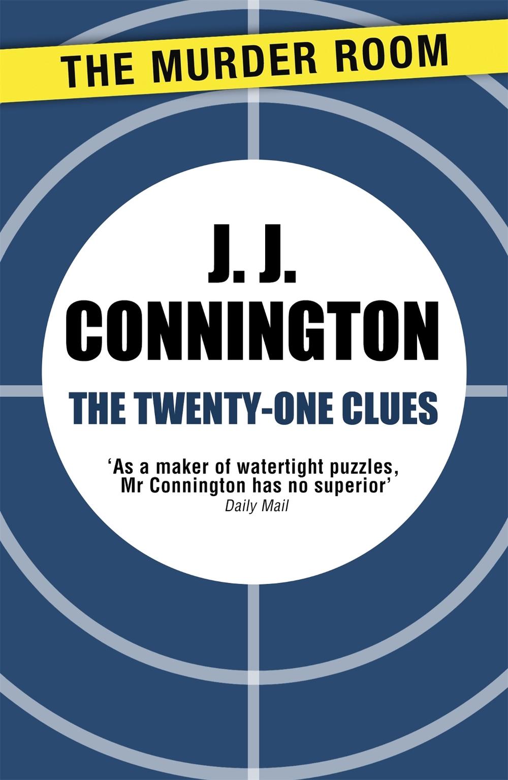 The Twenty-One Clues by J.J. Connington - ISBN: 9781471906190