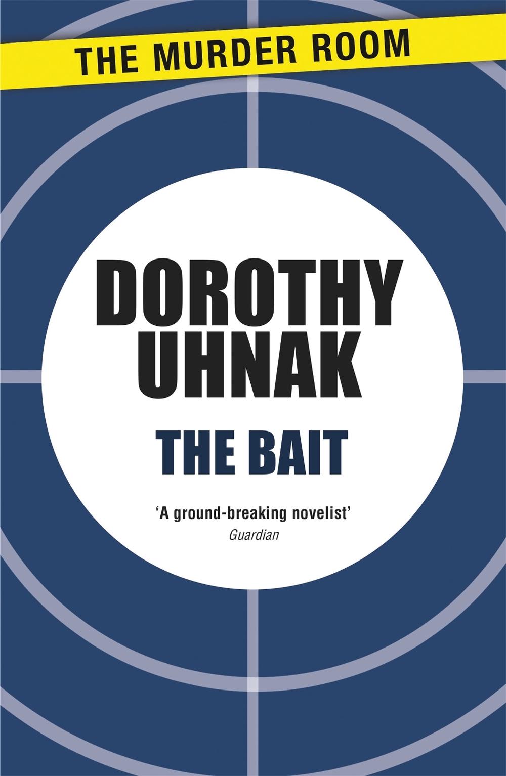 The Bait by Dorothy Uhnak - ISBN: 9781471906480