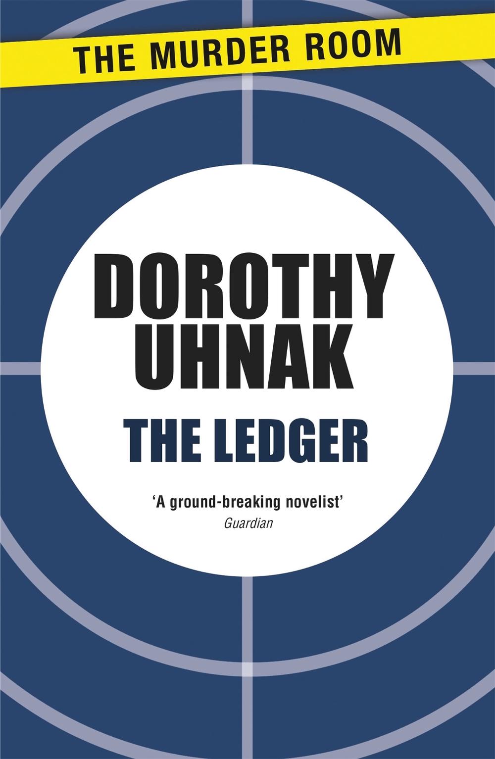 The Ledger by Dorothy Uhnak - ISBN: 9781471906527