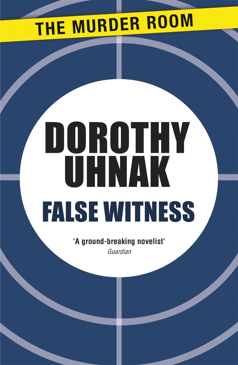 False Witness by Dorothy Uhnak - ISBN: 9781471906565