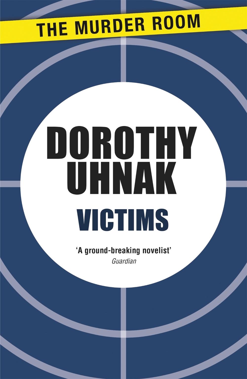 Victims by Dorothy Uhnak - ISBN: 9781471906589