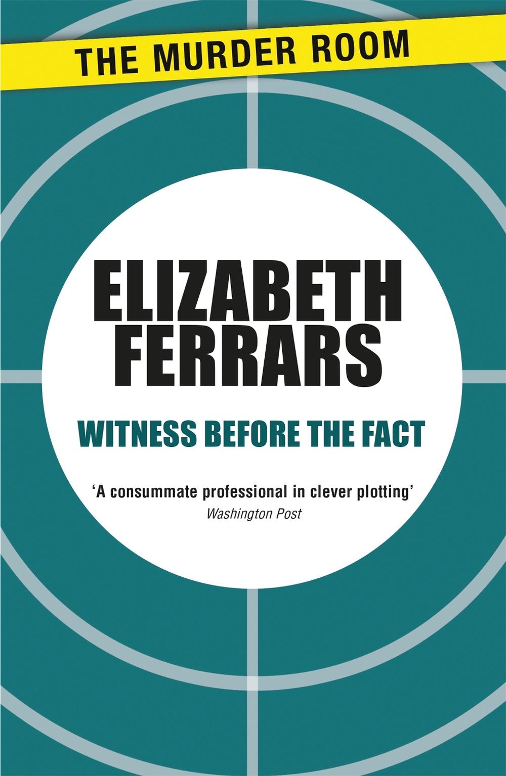 Witness Before the Fact by Elizabeth Ferrars - ISBN: 9781471906688