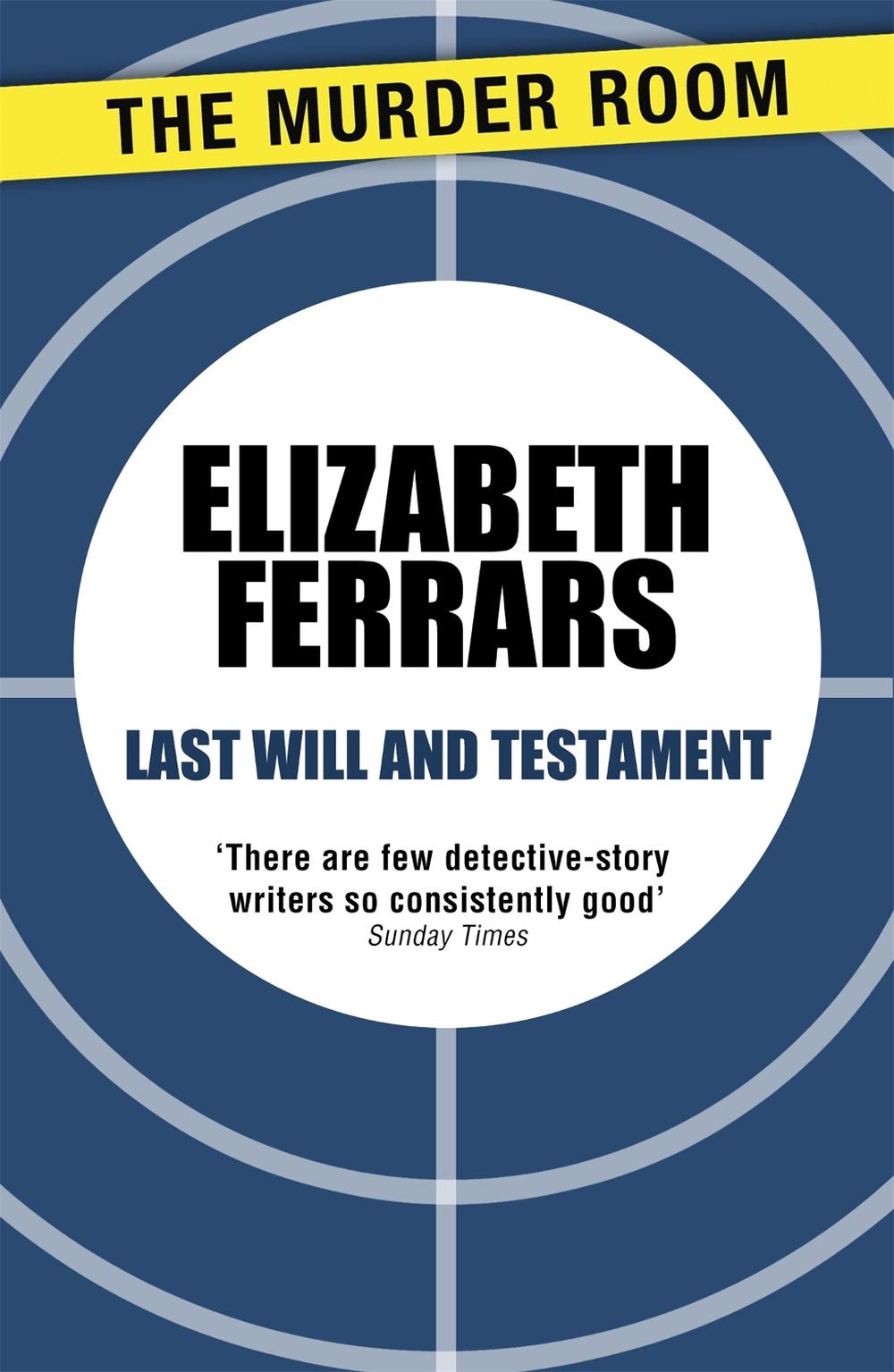 Last Will and Testament by Elizabeth Ferrars - ISBN: 9781471906763