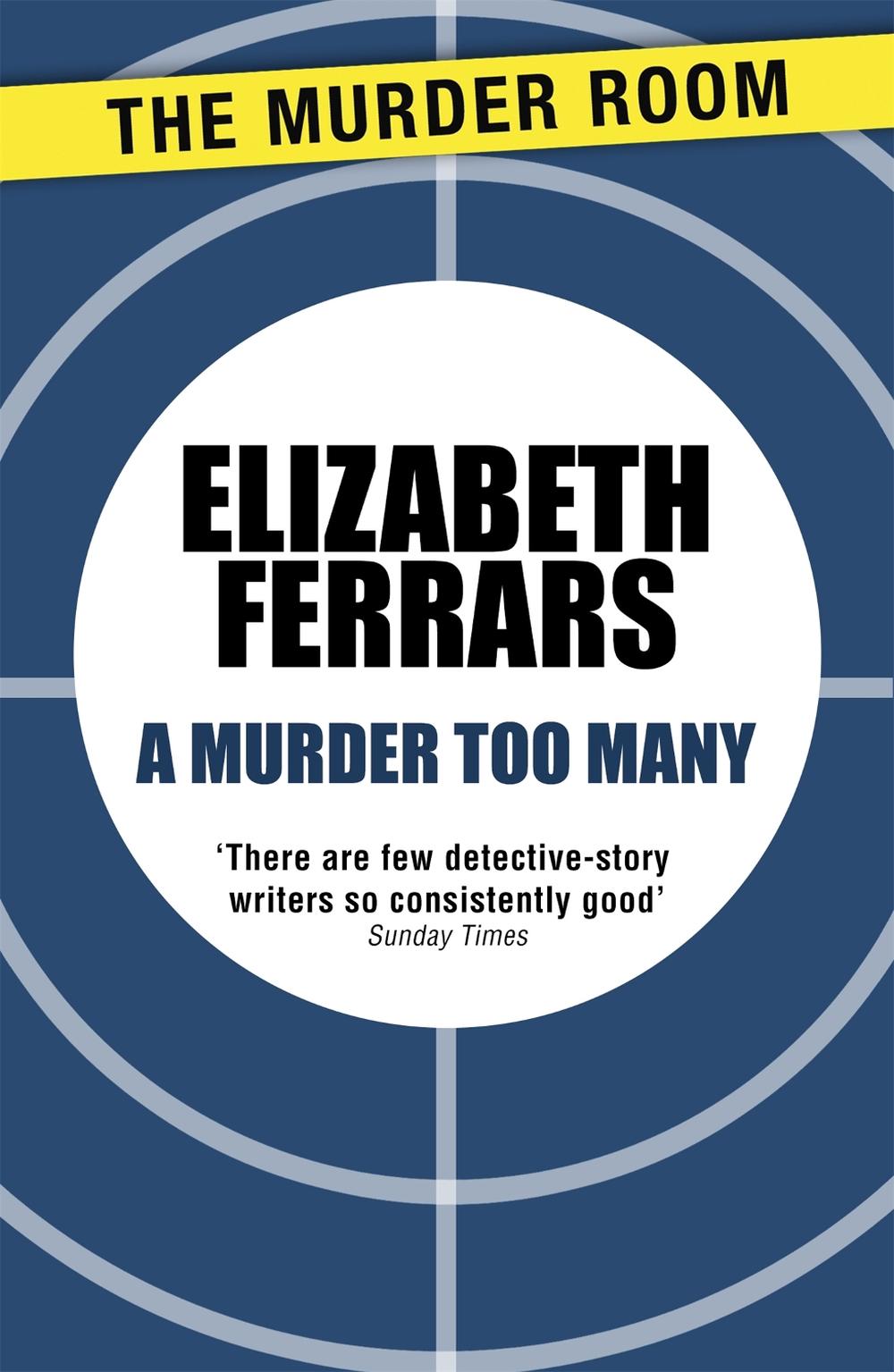 A Murder Too Many by Elizabeth Ferrars - ISBN: 9781471906886