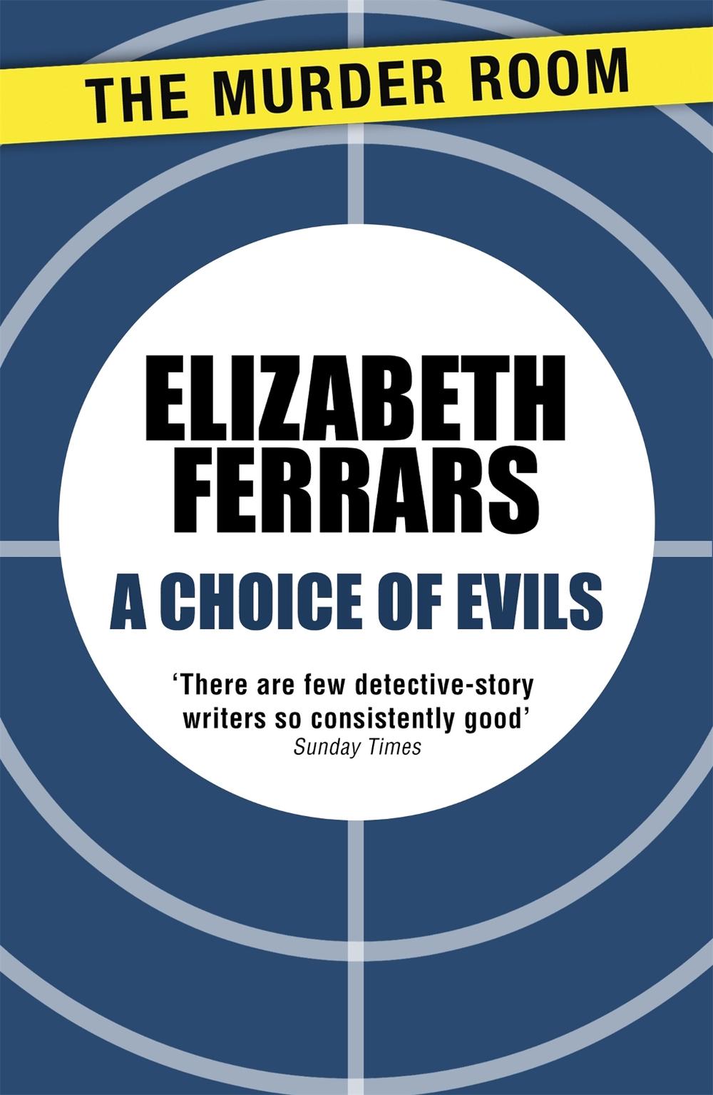 A Choice of Evils by Elizabeth Ferrars - ISBN: 9781471906923