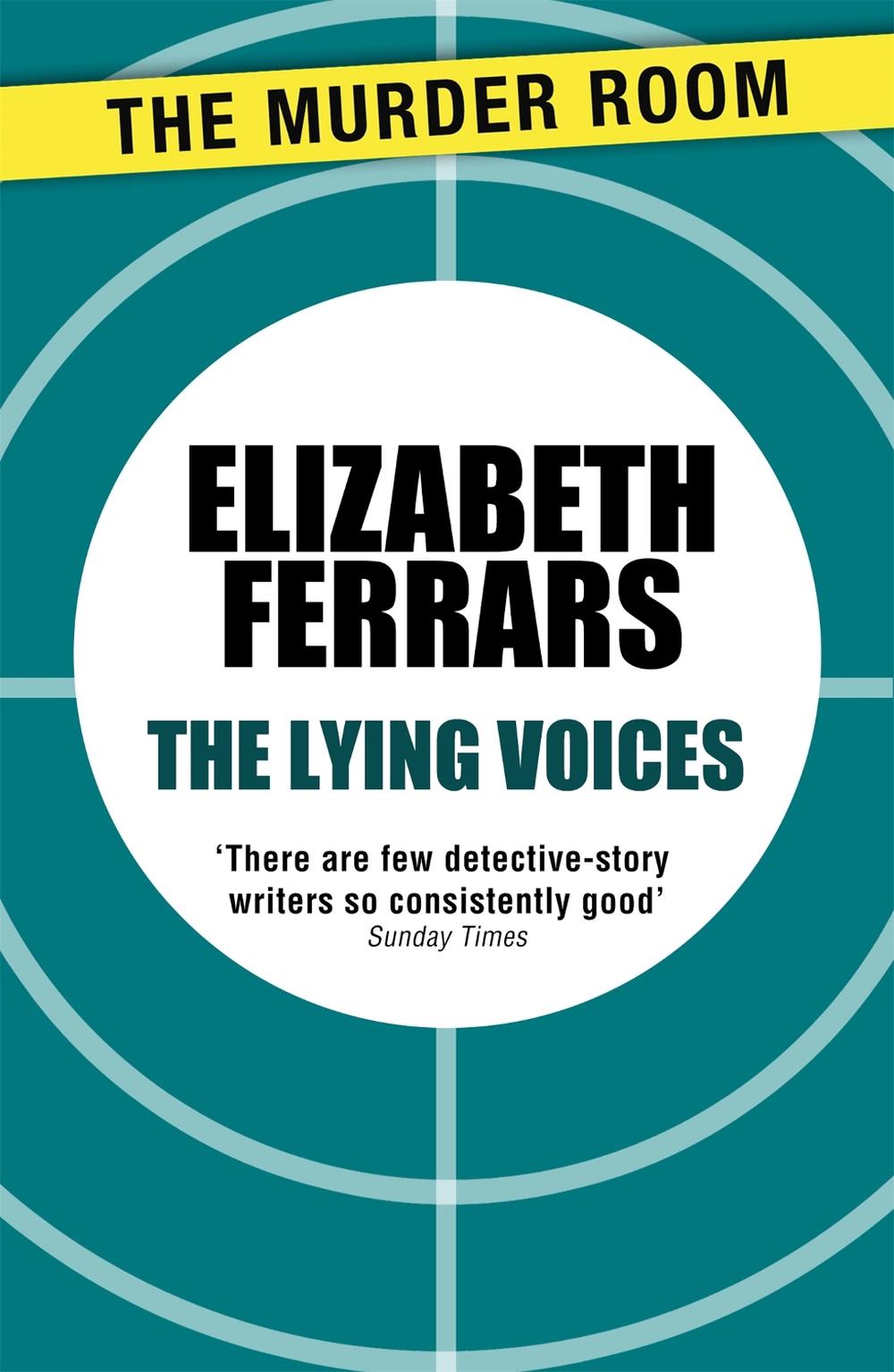 The Lying Voices by Elizabeth Ferrars - ISBN: 9781471906985