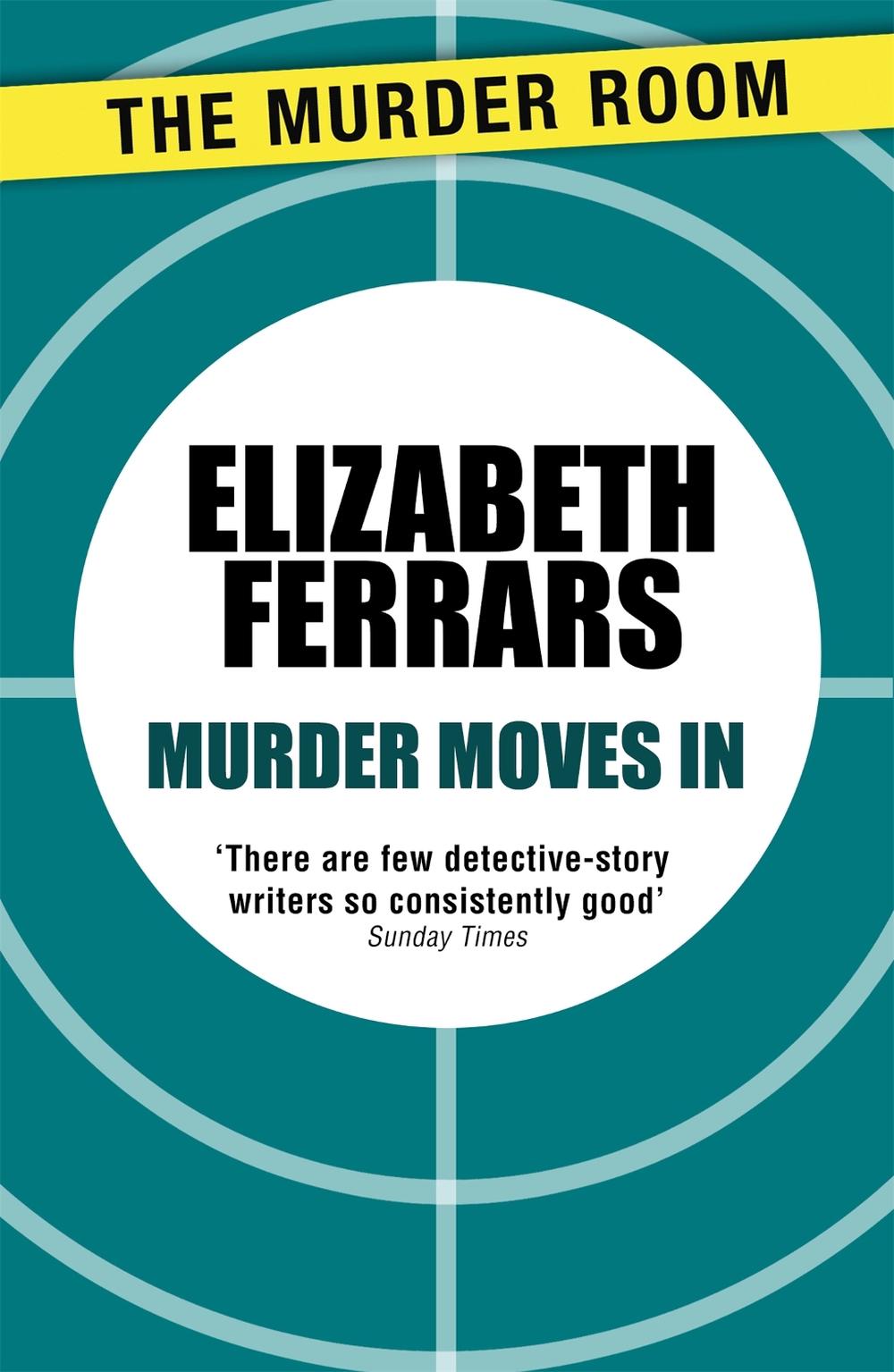 Murder Moves In by Elizabeth Ferrars - ISBN: 9781471907005