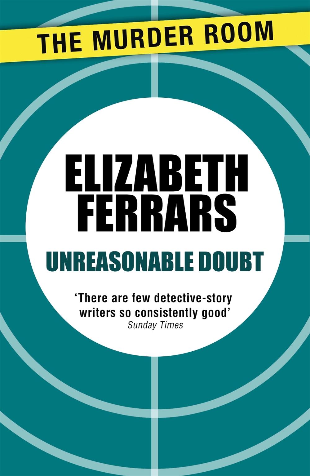Unreasonable Doubt by Elizabeth Ferrars - ISBN: 9781471907067