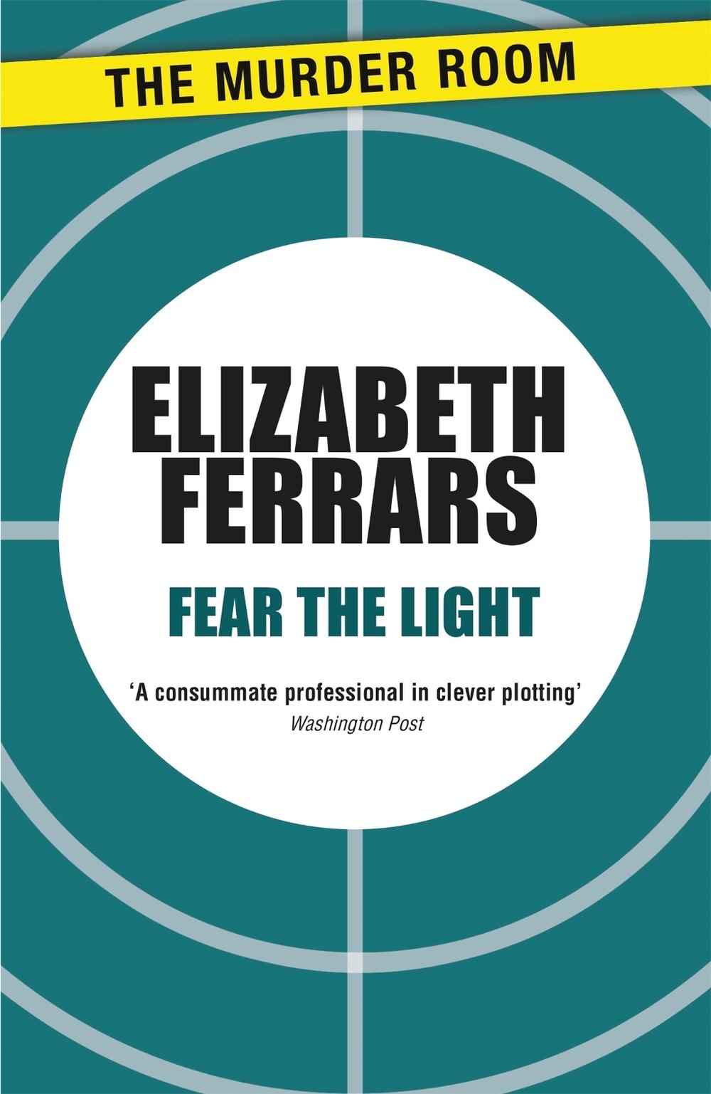 Fear the Light by Elizabeth Ferrars - ISBN: 9781471907081