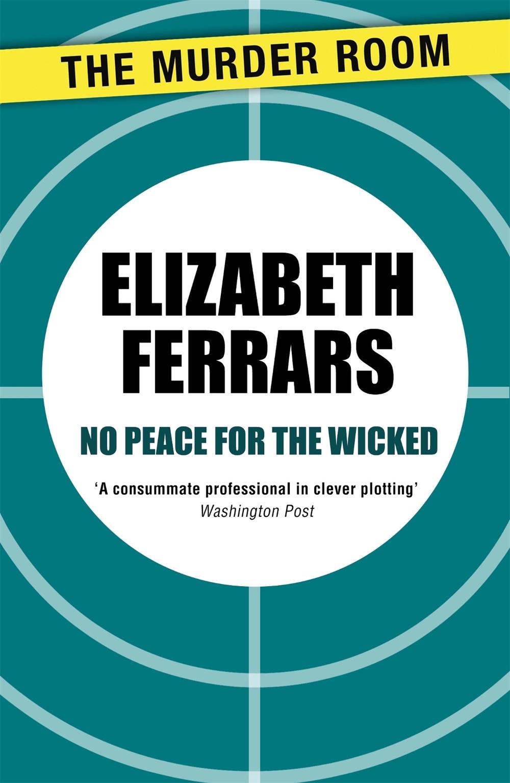 No Peace for the Wicked by Elizabeth Ferrars - ISBN: 9781471907180