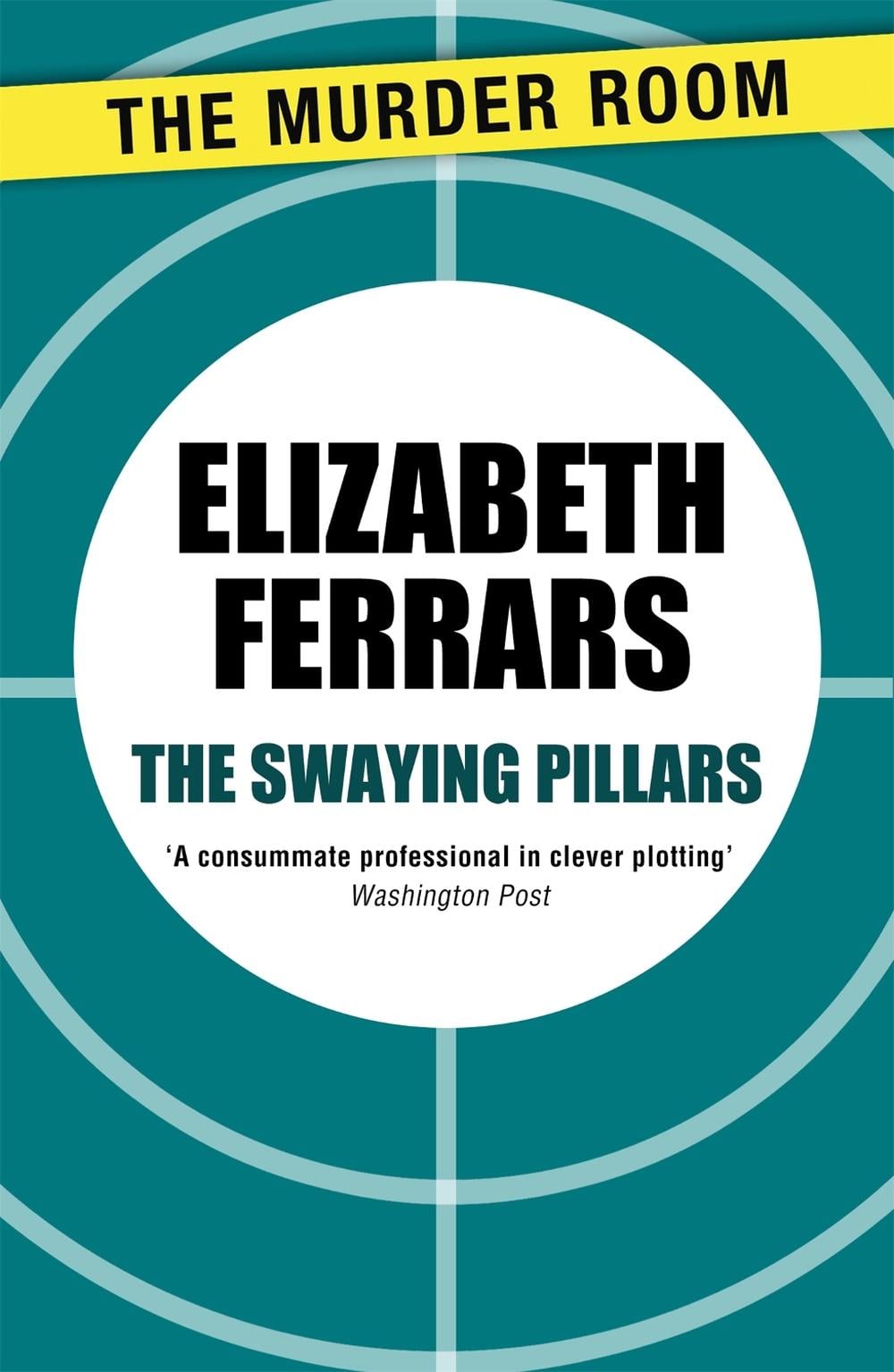 The Swaying Pillars by Elizabeth Ferrars - ISBN: 9781471907203