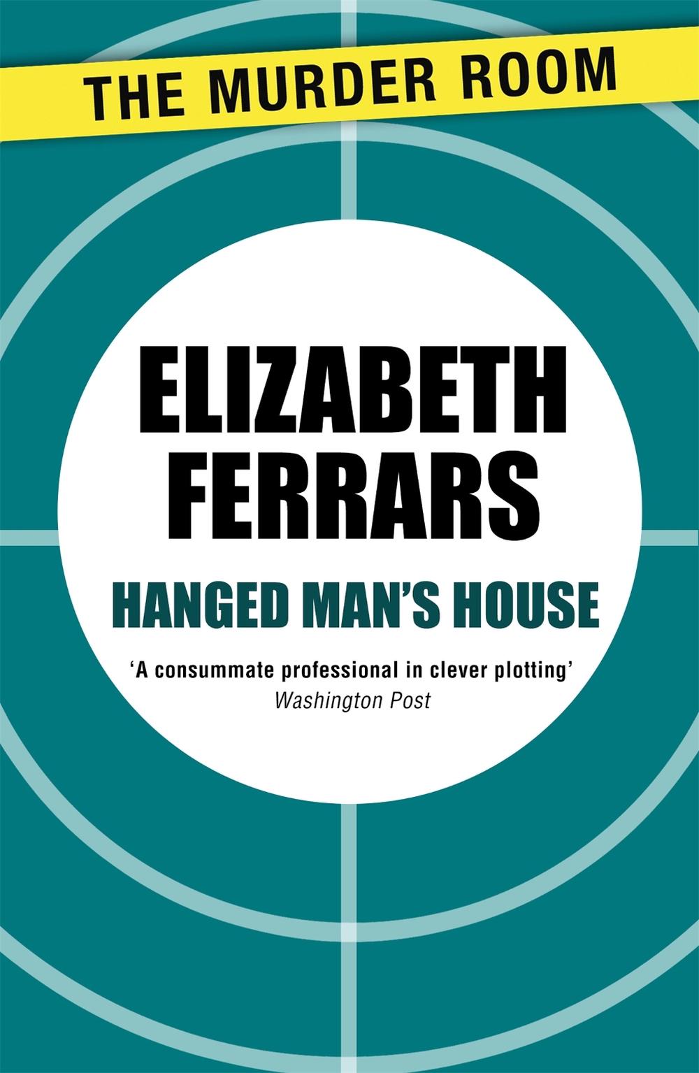 Hanged Man's House by Elizabeth Ferrars - ISBN: 9781471907227