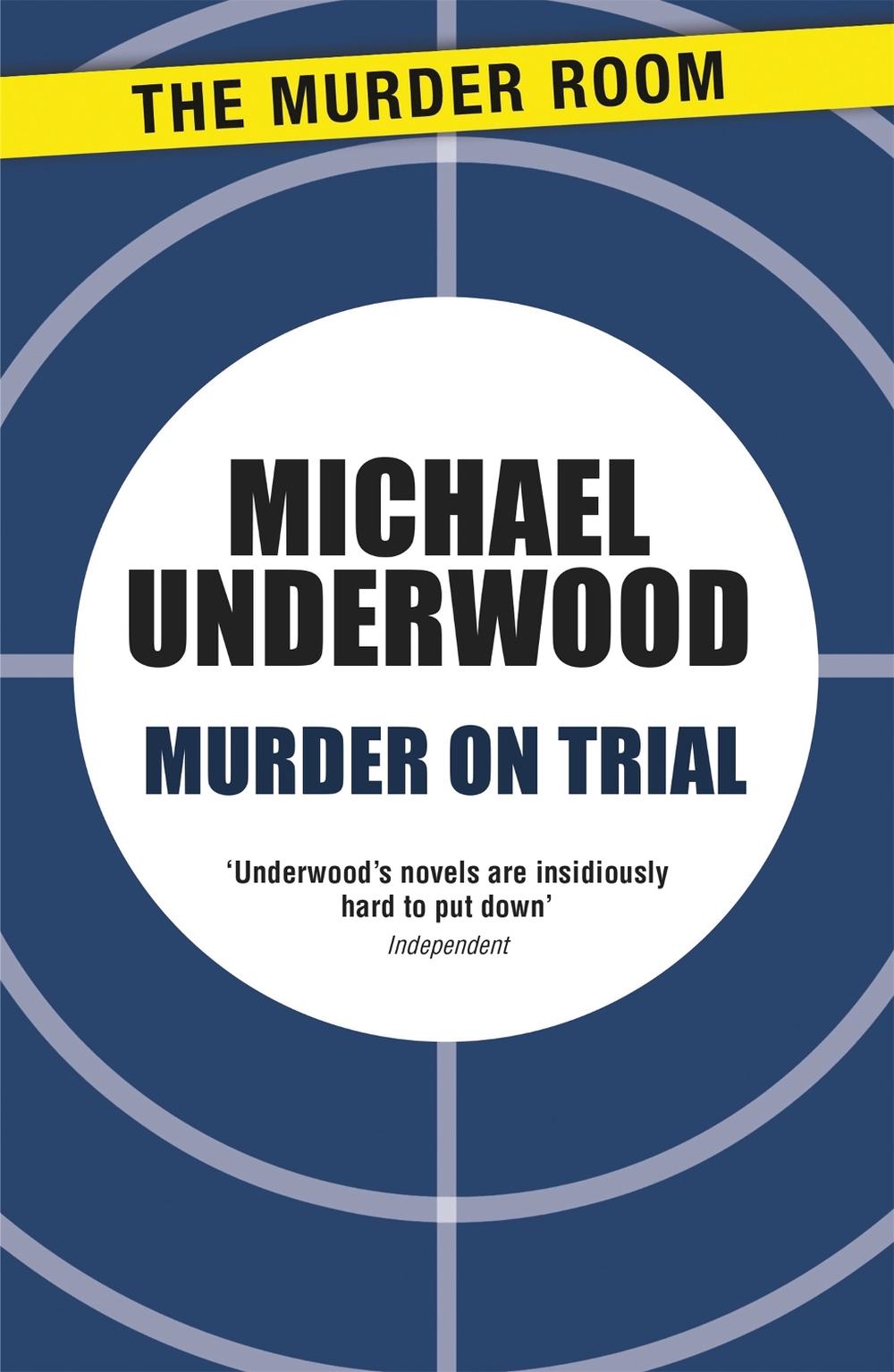 Murder on Trial by Michael Underwood - ISBN: 9781471907647