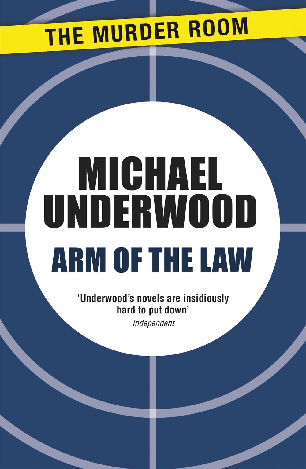 Arm of the Law by Michael Underwood - ISBN: 9781471907746