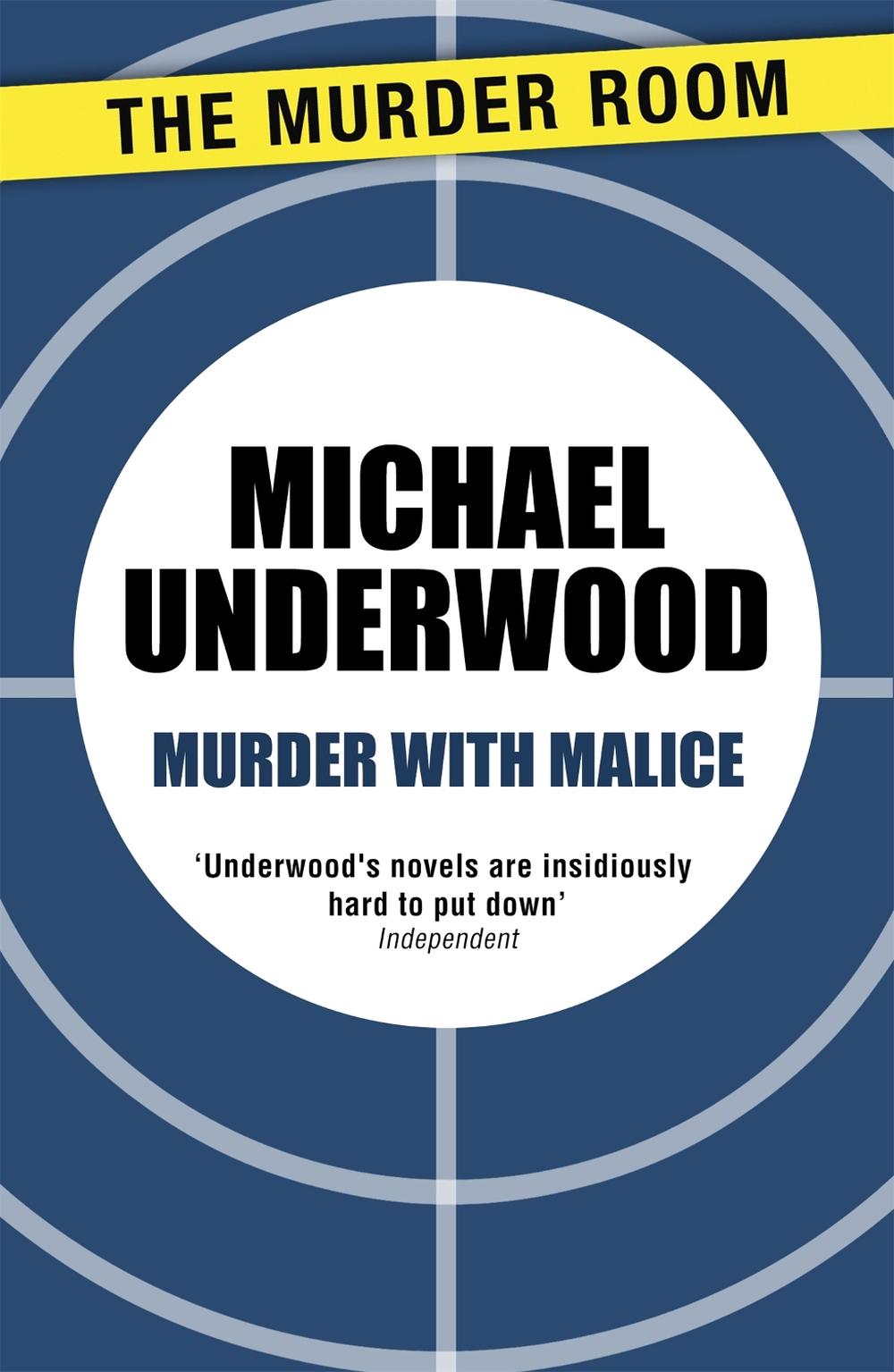 Murder with Malice by Michael Underwood - ISBN: 9781471908026