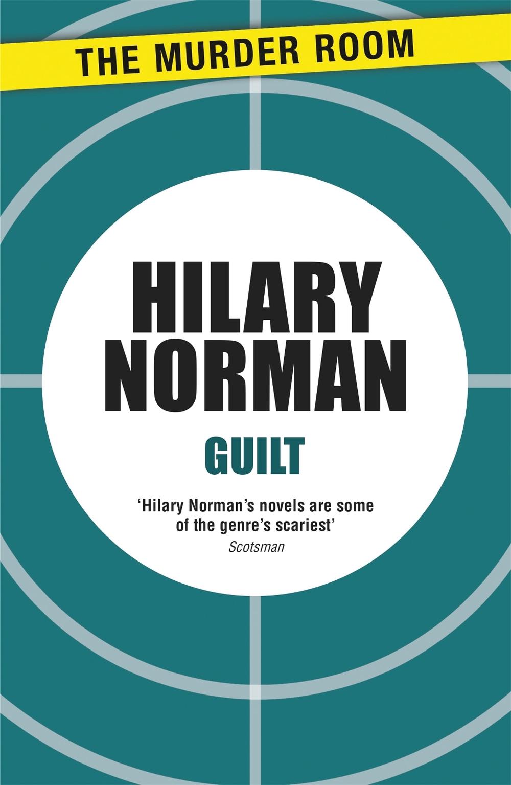 Guilt by Hilary Norman - ISBN: 9781471908408