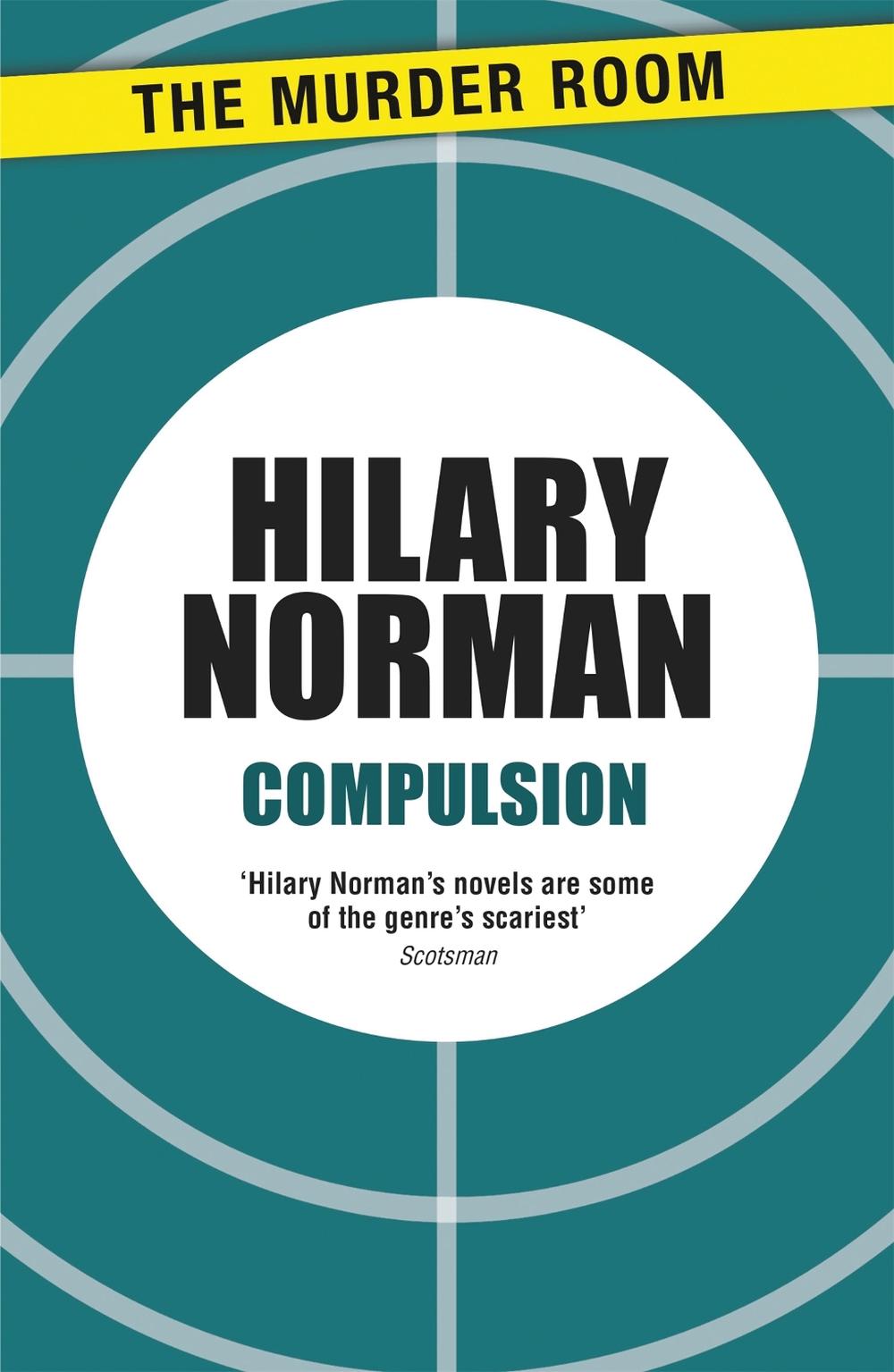 Compulsion by Hilary Norman - ISBN: 9781471908422