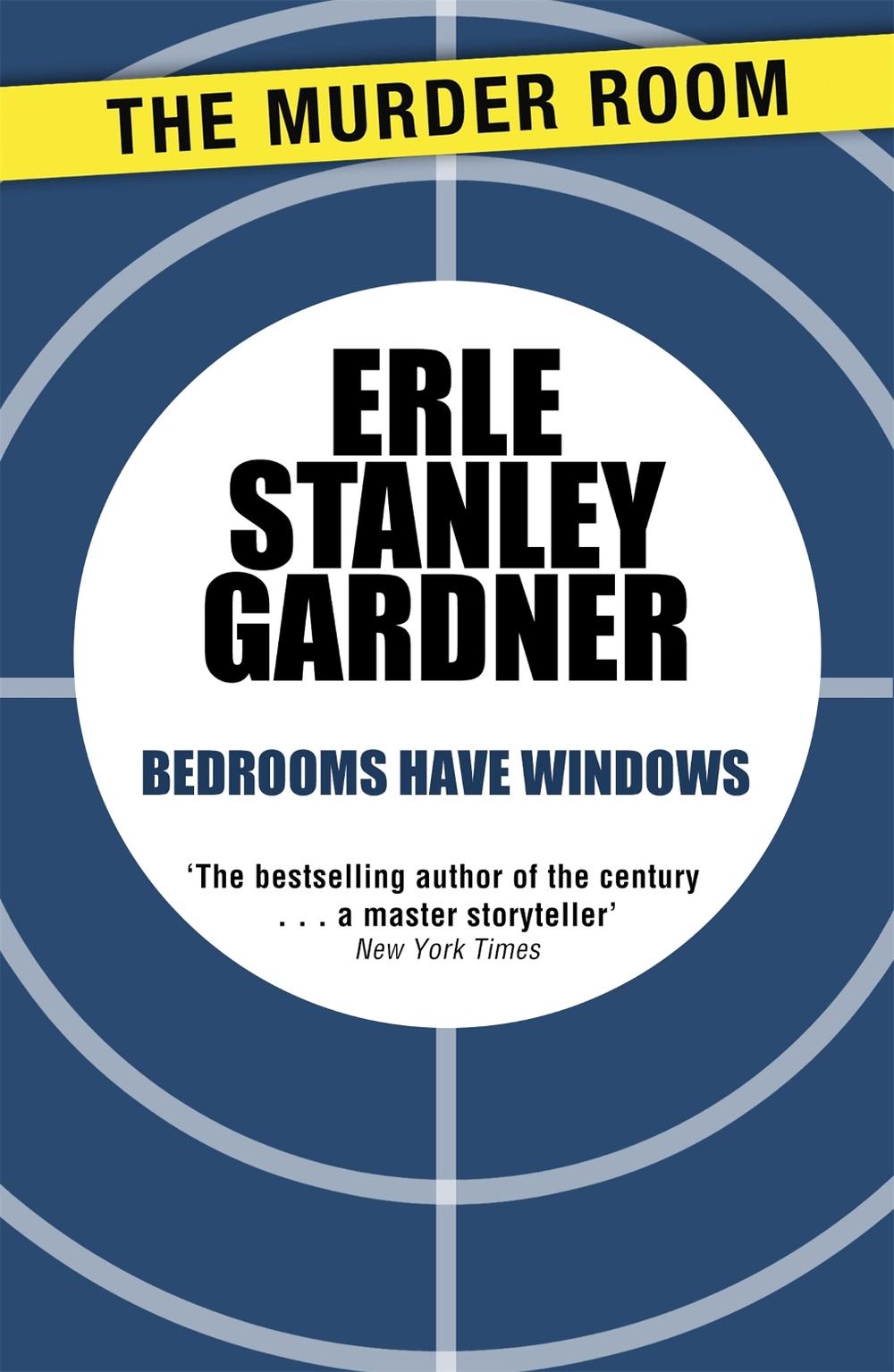Bedrooms Have Windows by Erle Stanley Gardner - ISBN: 9781471908965