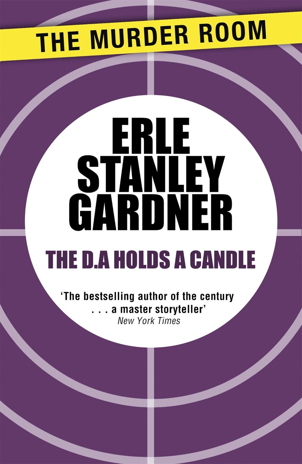 The D.A. Holds a Candle by Erle Stanley Gardner - ISBN: 9781471909344