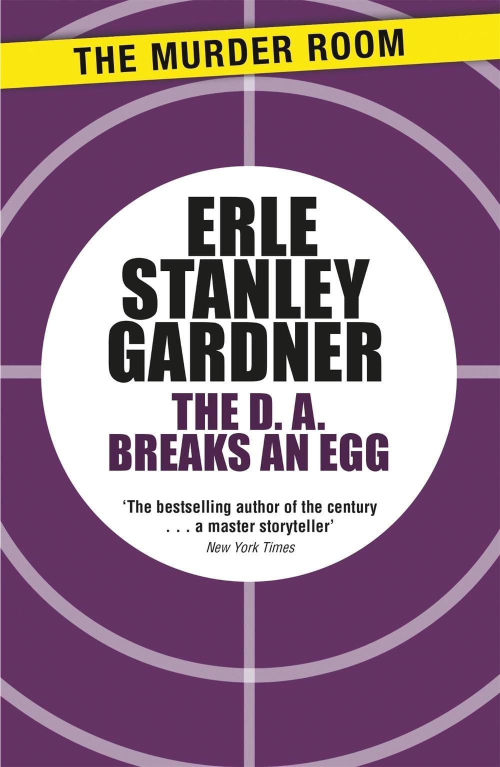 The D.A. Breaks an Egg by Erle Stanley Gardner - ISBN: 9781471909443