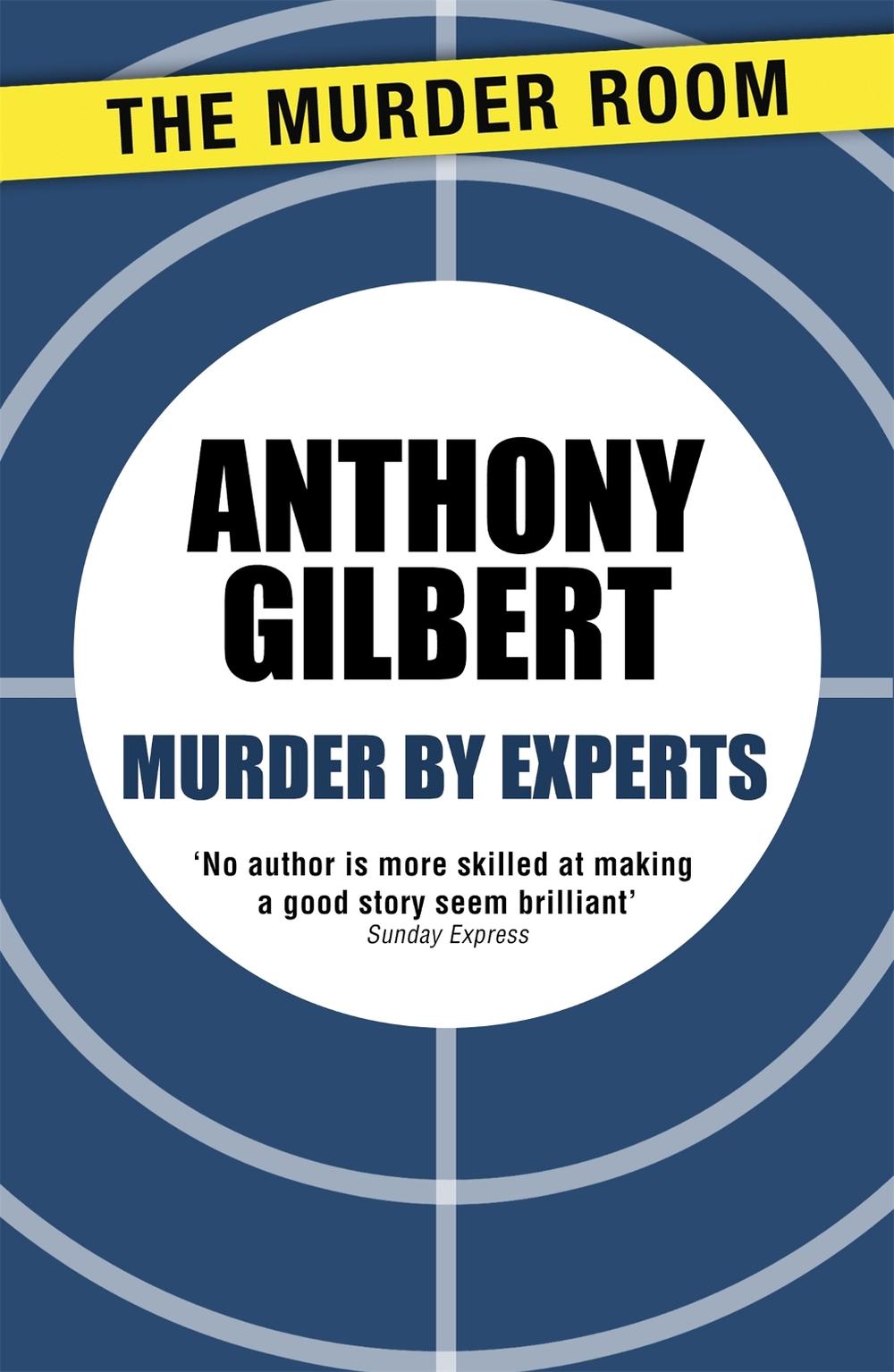 Murder by Experts by Anthony Gilbert - ISBN: 9781471909566