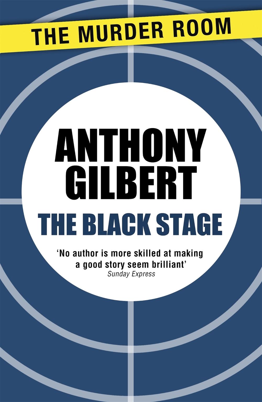 The Black Stage by Anthony Gilbert - ISBN: 9781471909849