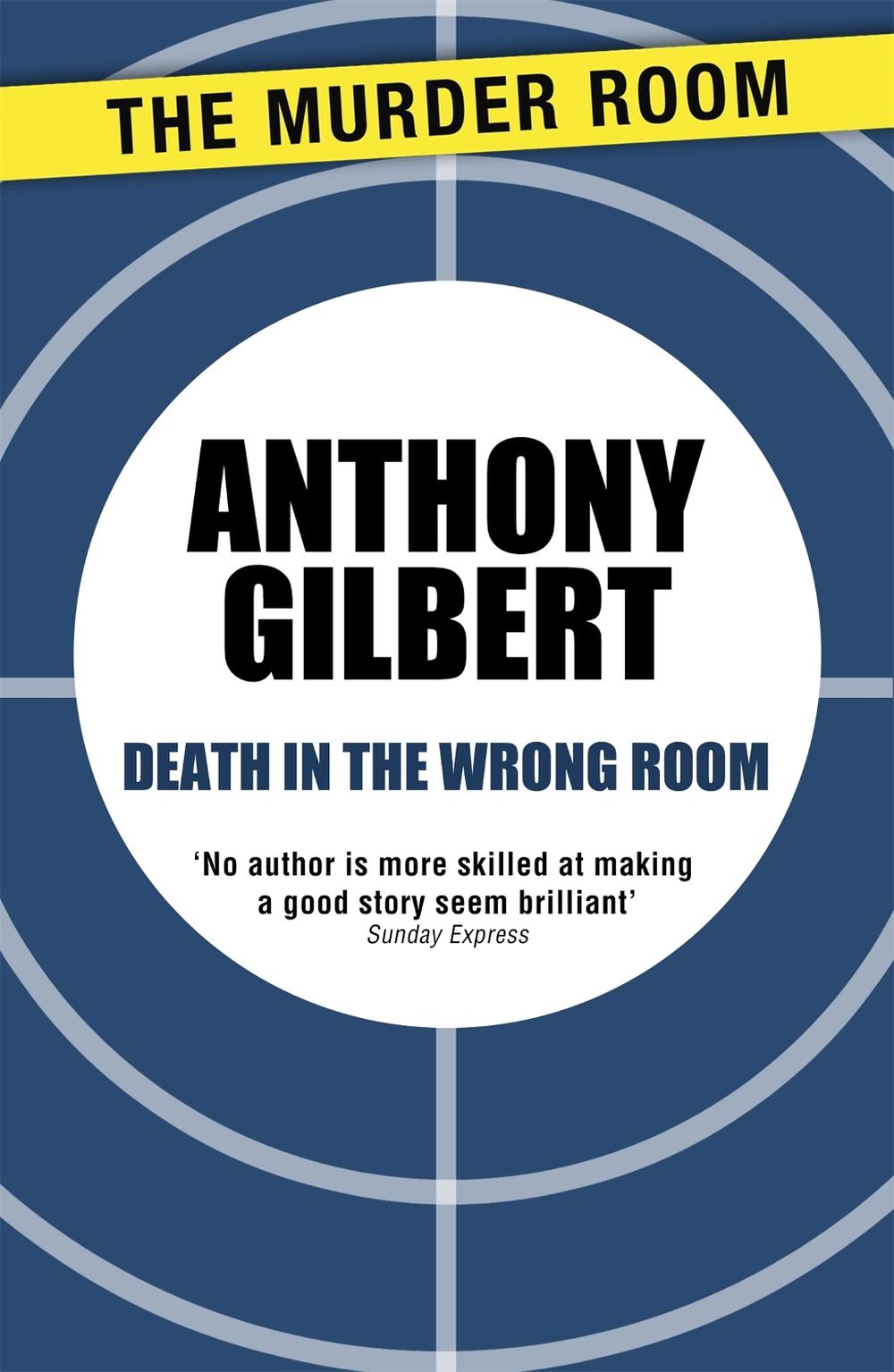 Death in the Wrong Room by Anthony Gilbert - ISBN: 9781471909887
