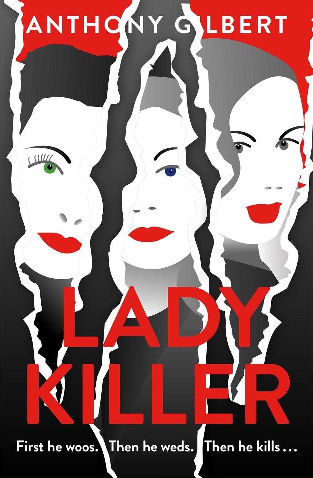 Lady Killer by Anthony Gilbert - ISBN: 9781471909962