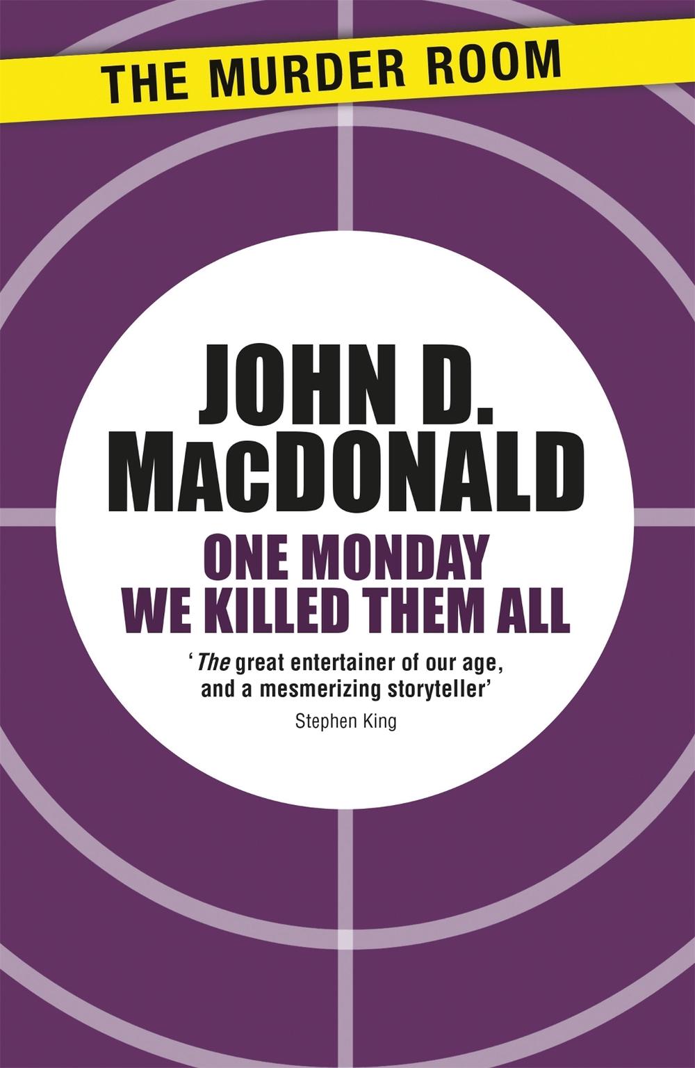 One Monday We Killed Them All by John D. MacDonald - ISBN: 9781471911682