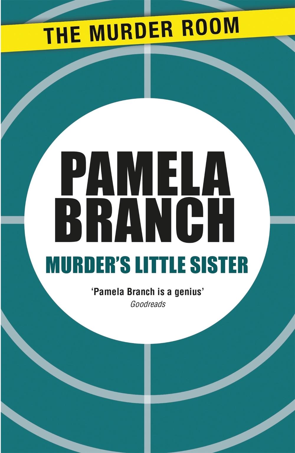 Murder's Little Sister by Pamela Branch - ISBN: 9781471912320