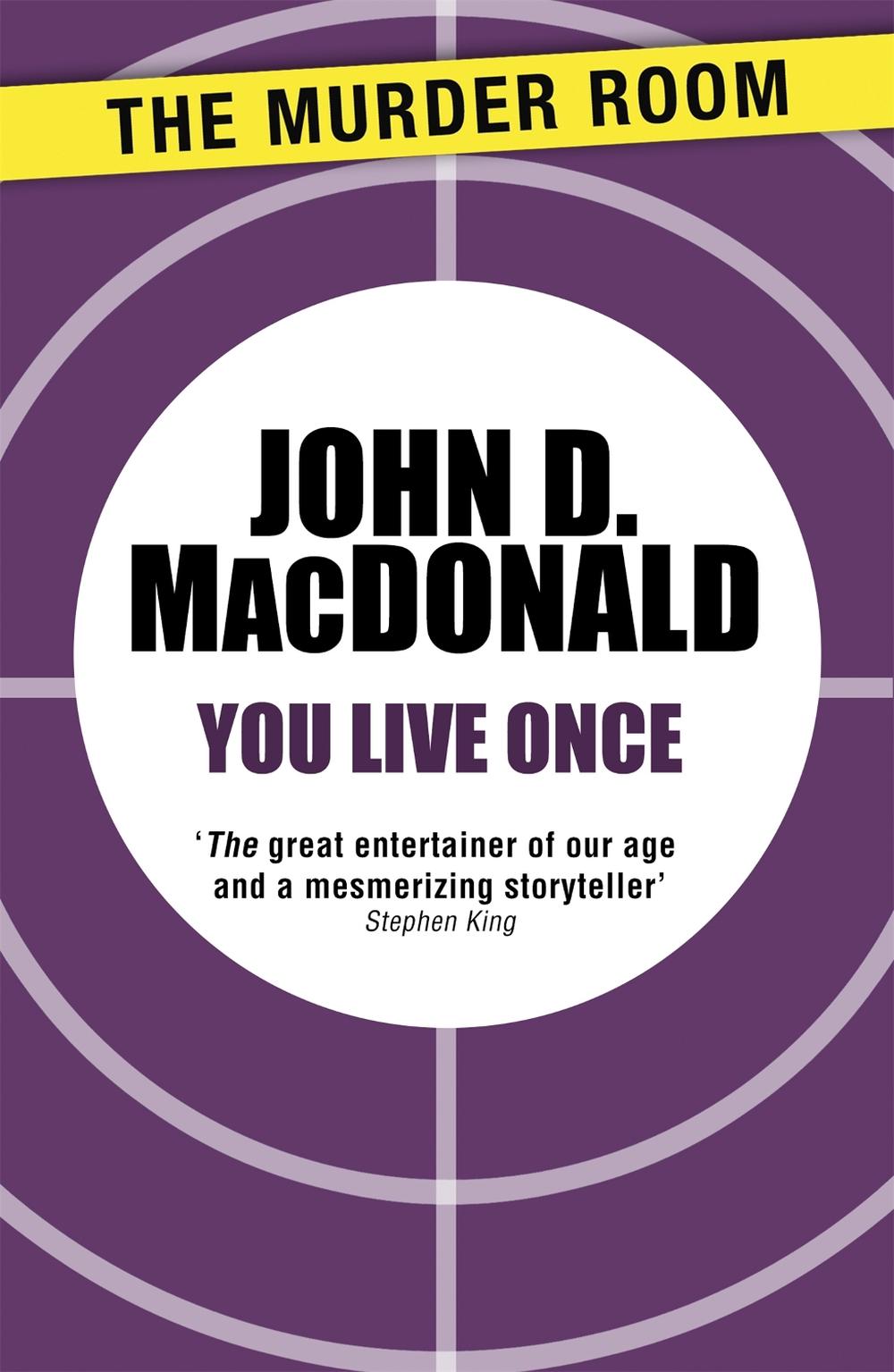 You Live Once by John D. MacDonald - ISBN: 9781471913280