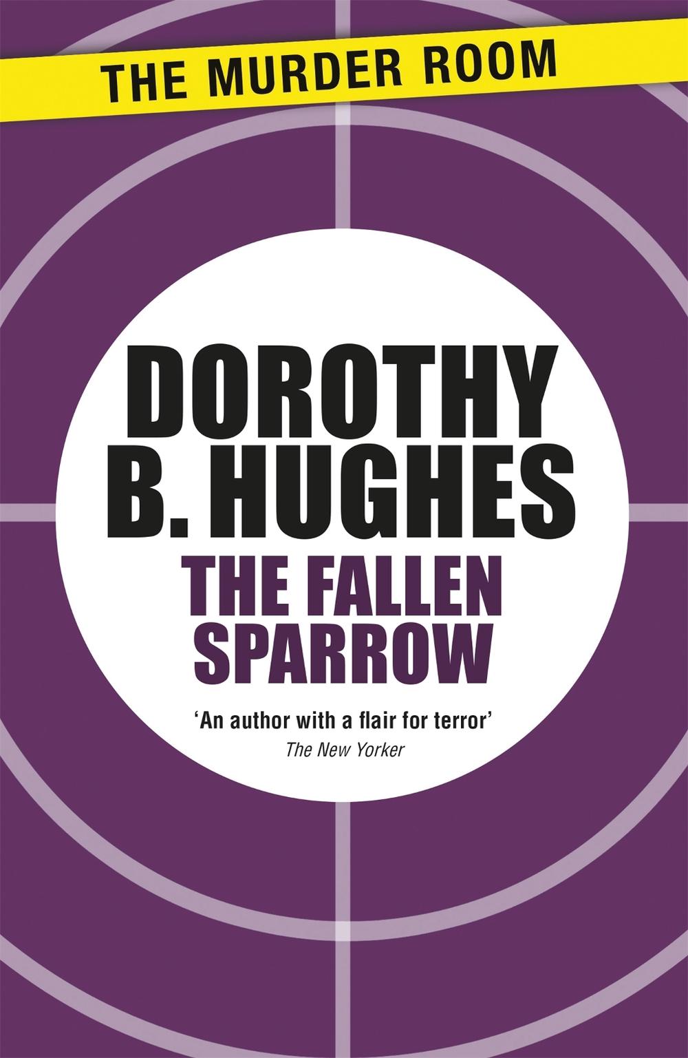 The Fallen Sparrow by Dorothy B. Hughes - ISBN: 9781471917318