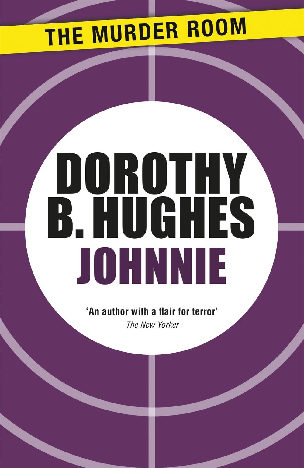 Johnnie by Dorothy B. Hughes - ISBN: 9781471917356