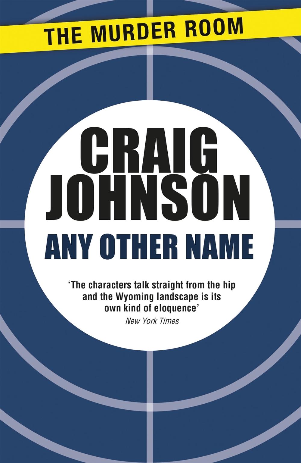 Any Other Name by Craig Johnson - ISBN: 9781471917738
