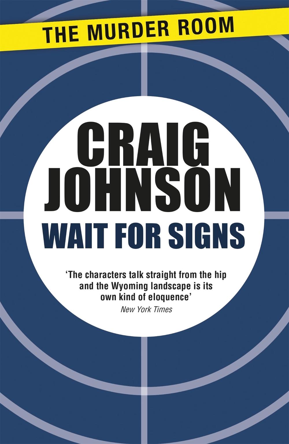 Wait for Signs by Craig Johnson - ISBN: 9781471917752