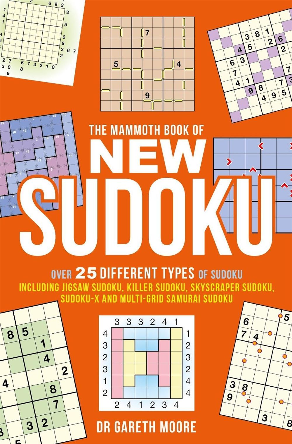 The Mammoth Book of New Sudoku by Dr Gareth Moore - ISBN: 9781472100221