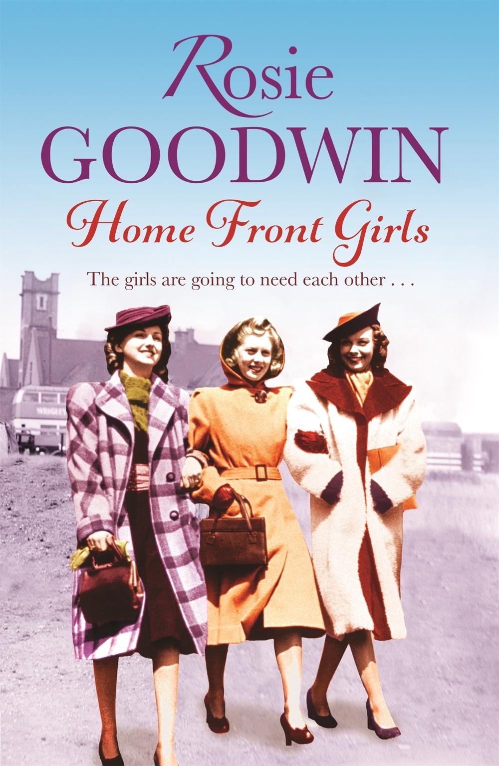 Home Front Girls by Rosie Goodwin - ISBN: 9781472101013