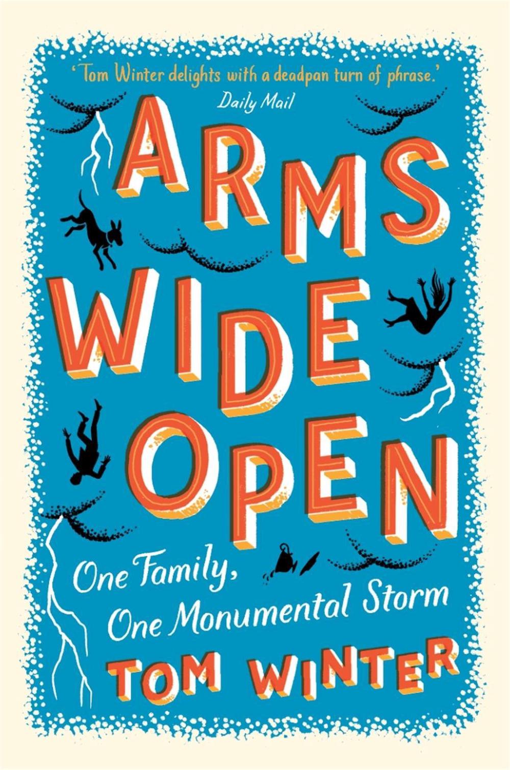 Arms Wide Open by Tom Winter - ISBN: 9781472101686