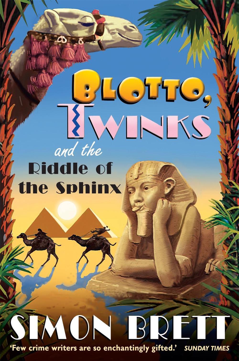 Blotto, Twinks and Riddle of the Sphinx by Simon Brett - ISBN: 9781472103048