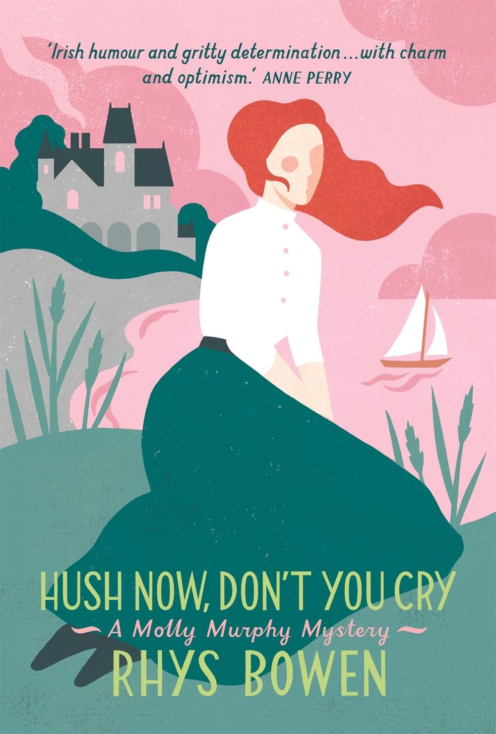 Hush Now, Don't You Cry by Rhys Bowen - ISBN: 9781472103116
