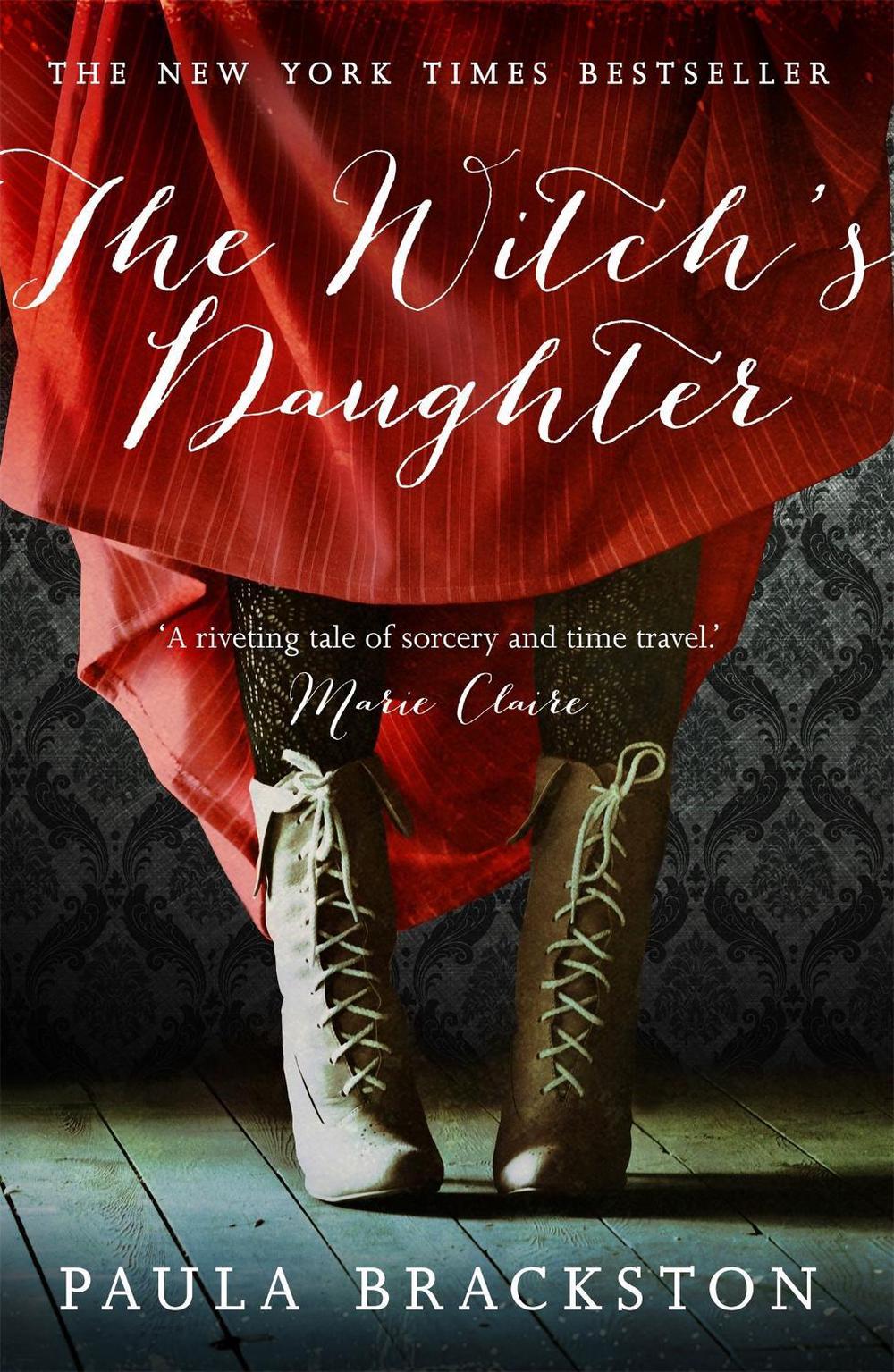 The Witch's Daughter by Paula Brackston - ISBN: 9781472103680