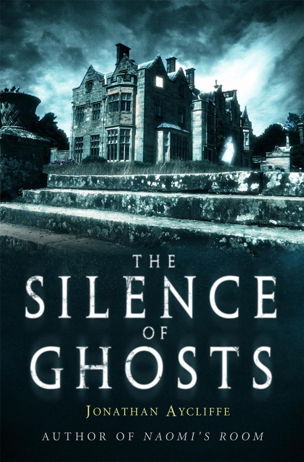 The Silence of Ghosts by Jonathan Aycliffe - ISBN: 9781472105127