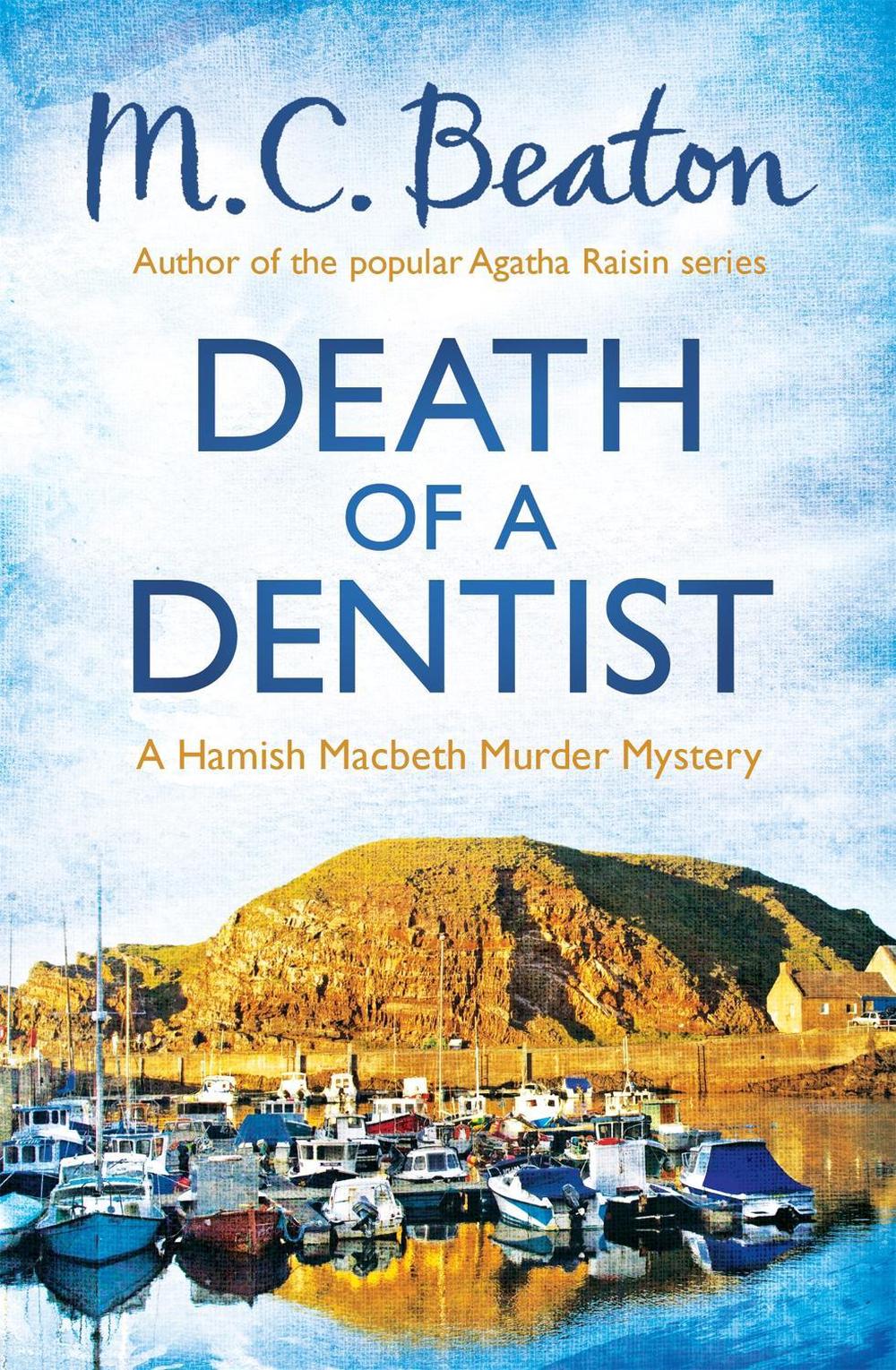 Death of a Dentist by M.C. Beaton - ISBN: 9781472105325