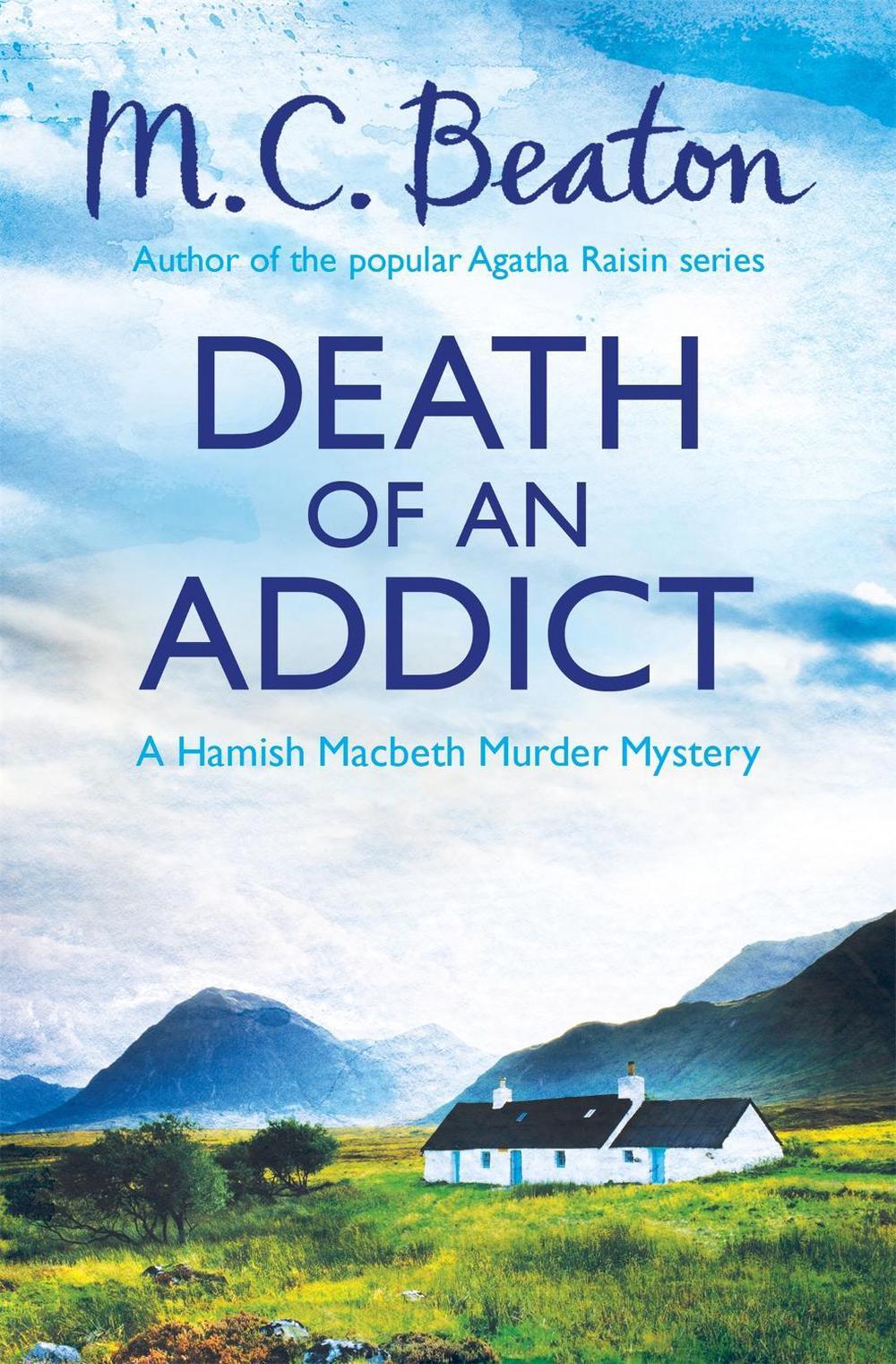 Death of an Addict by M.C. Beaton - ISBN: 9781472105349