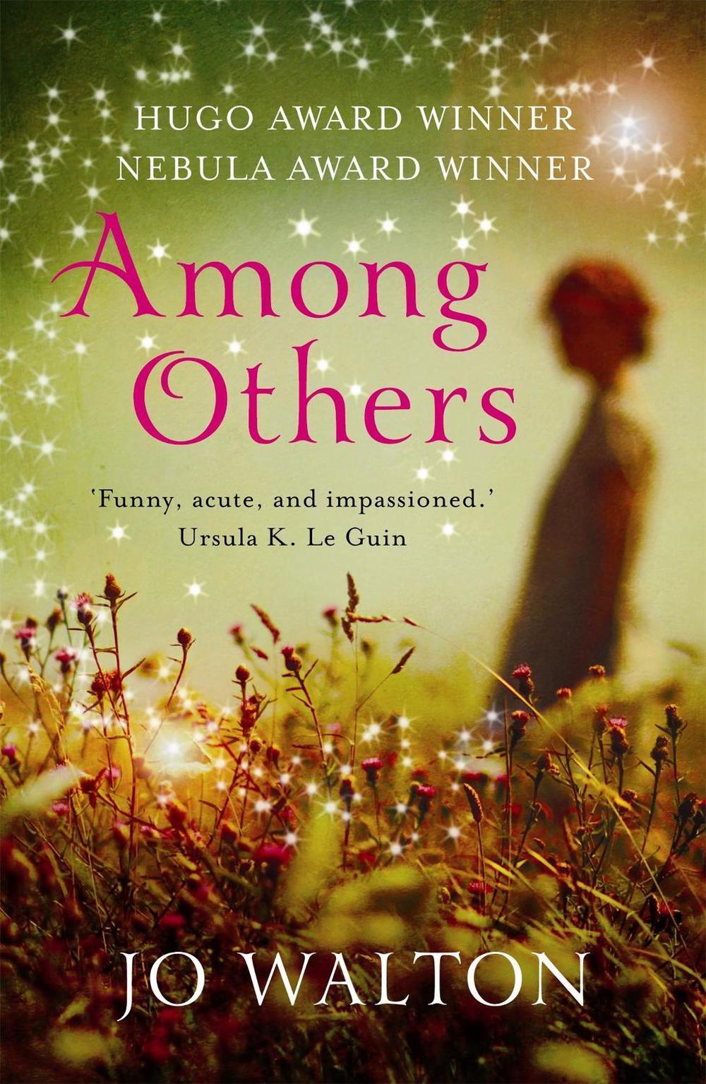 Among Others by Jo Walton - ISBN: 9781472106537