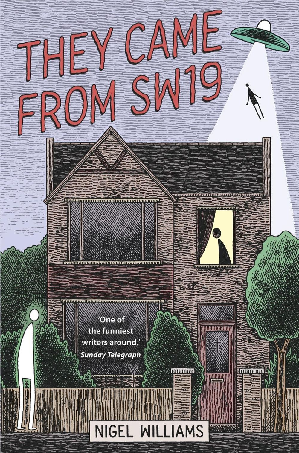 They Came From SW19 by Nigel Williams - ISBN: 9781472106780