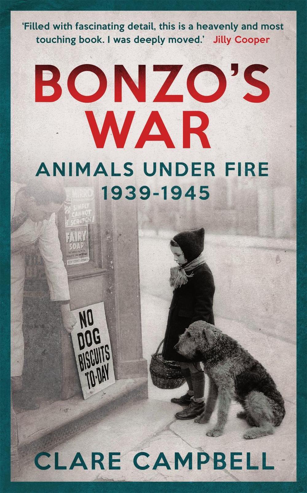 Bonzo's War by Clare Campbell - ISBN: 9781472106803