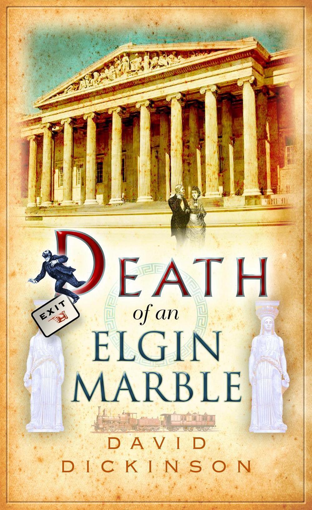 Death of an Elgin Marble, 9781472108661