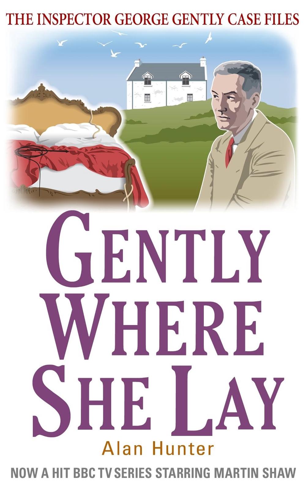 Gently Where She Lay by Mr Alan Hunter - ISBN: 9781472108692