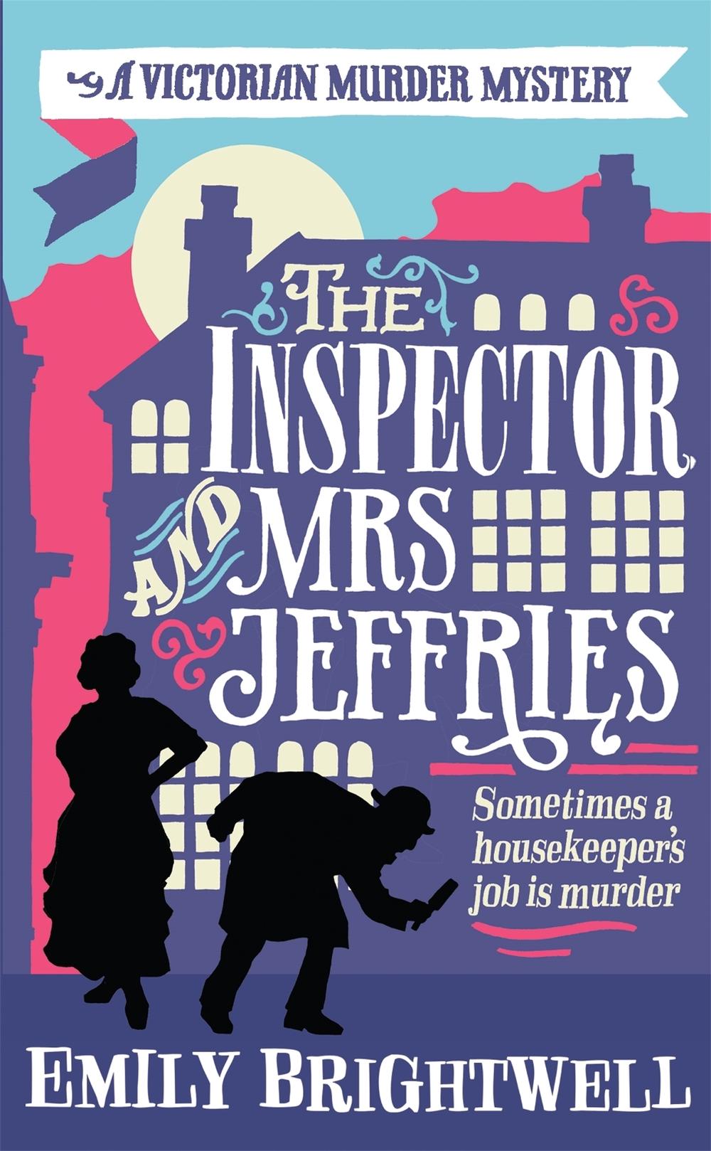 The Inspector and Mrs Jeffries by Emily Brightwell - ISBN: 9781472108869